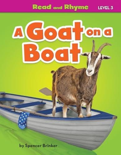 A Goat on a Boat (Read and Rhyme, Level 3)