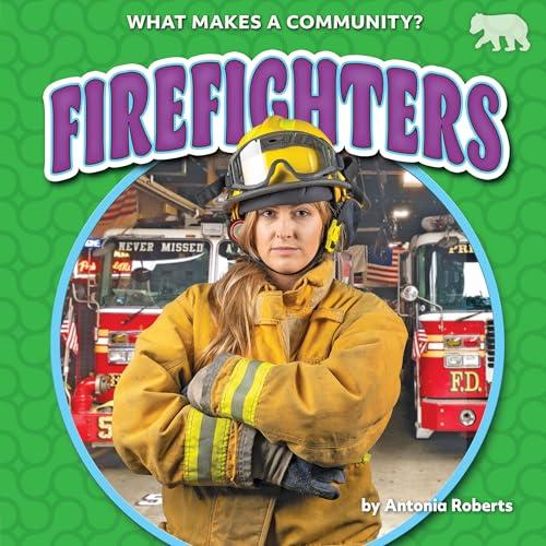 Firefighters (What Makes a Community?)