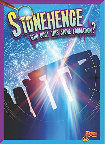 Stonehenge: Who Built This Stone Formation? (History's Mysteries)