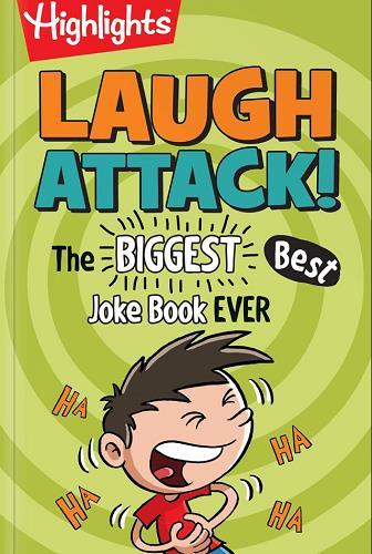 Laugh Attack! The Biggest Best Joke Book Ever