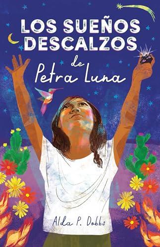 Los Sueños Descalzos de Petra Luna