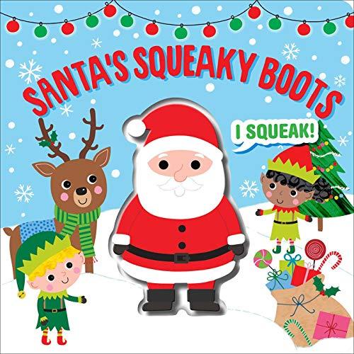 Santa's Squeaky Boots (Squeeze and Squeak)