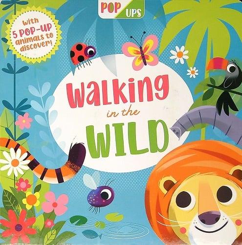 Walking in the Wild (Pop-Ups)