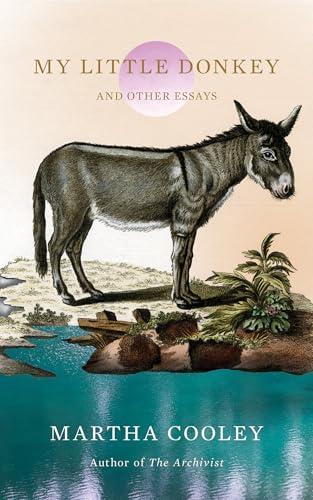 My Little Donkey and Other Essays