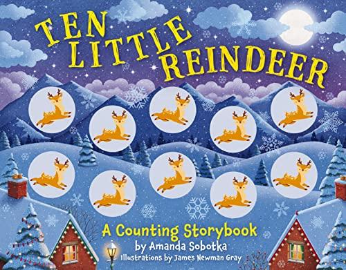 Ten Little Reindeer: A Counting Storybook (Magical Counting Storybooks)
