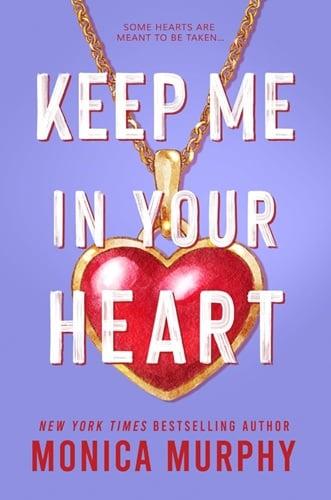 Keep Me in Your Heart (Lancaster Preparatory School, Bk. 2)