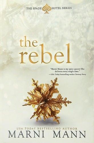 The Rebel (Spade Hotel, Bk. 2)