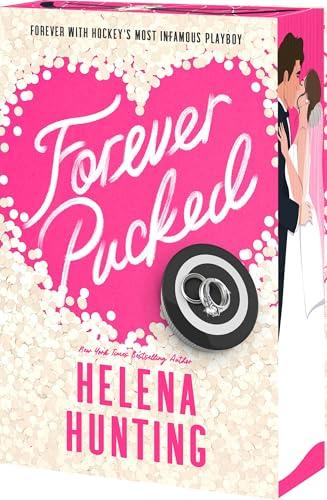 Forever Pucked (Pucked, Bk. 4)