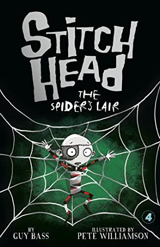 The Spider's Lair (Stitch Head, Bk. 4)