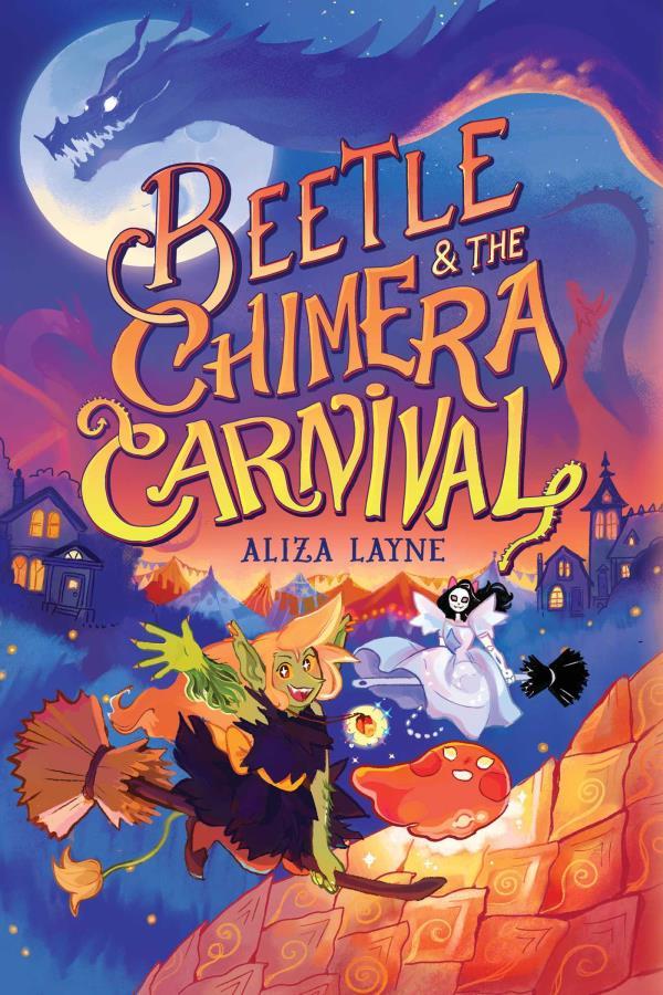 Beetle & the Chimera Carnival (The Beetle Books, Volume 1)