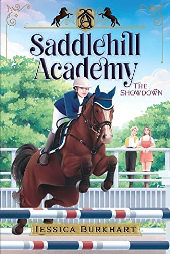 The Showdown (Saddlehill Academy, Bk. 2)