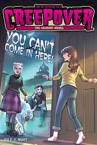 You Can't Come in Here! (Creepover, Volume 2)