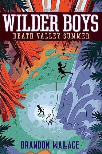 Death Valley Summer (Wilder Boys, Bk. 4)