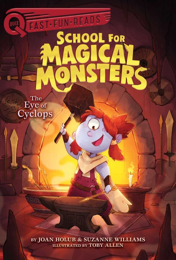 The Eye of Cyclops (School for Magical Monsters, Bk. 2, QUIX)