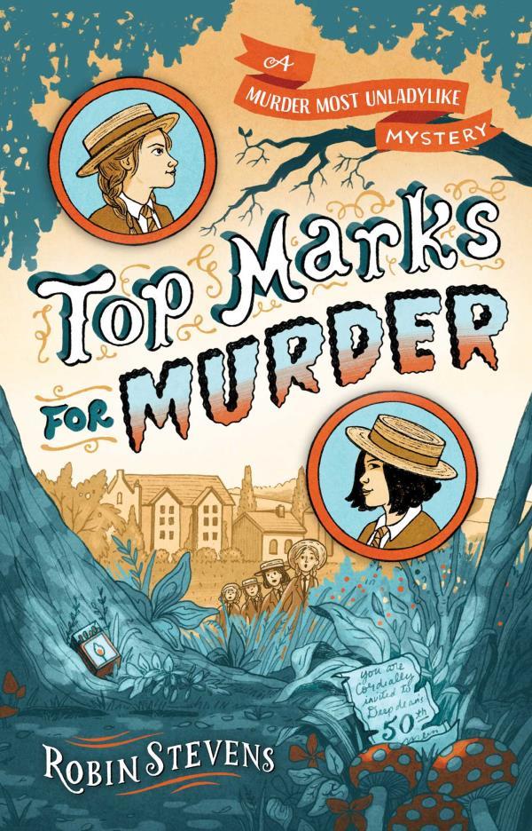 Top Marks for Murder (Murder Most Unladylike Mysteries, Bk. 8)