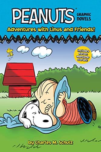 Adventures With Linus and Friends! 11 Stories in 1 (Peanuts)
