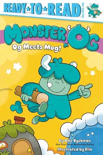 Og Meets Mog! (Monster Og, Ready-To-Read, Pre-Level 1)