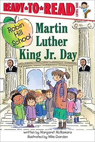 Martin Luther King Jr. Day (Robin Hill School, Ready-To-Read, Level 1)