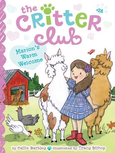Marion's Warm Welcome (The Critter Club, Bk. 28)