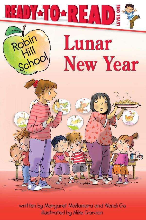 Lunar New Year (Robin Hill School, Ready-To-Read, Level 1)