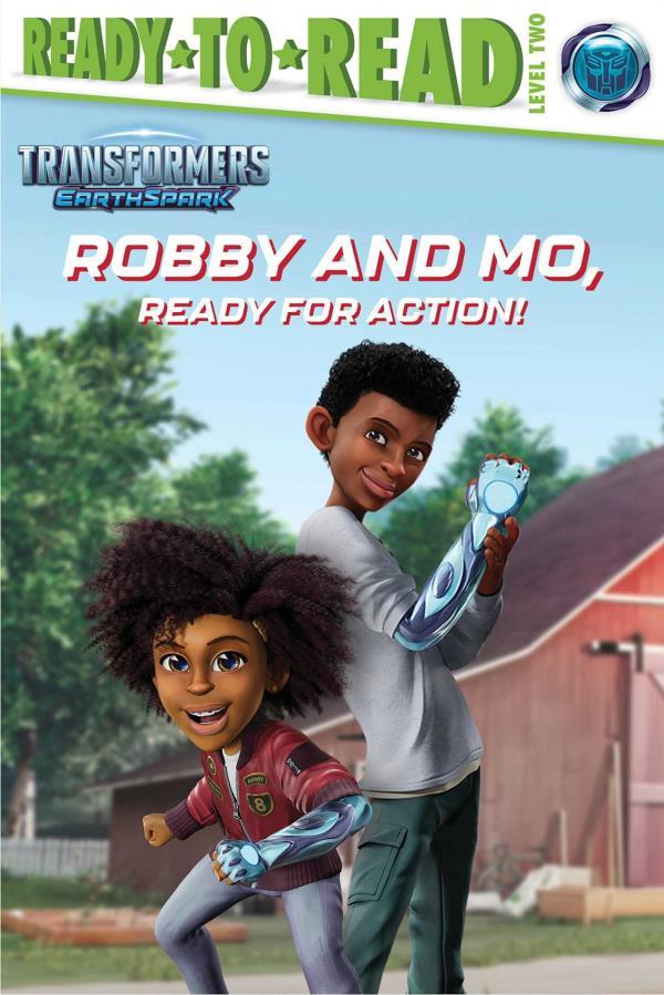 Robby and Mo, Ready for Action! (Transformers EarthSpark, Ready-To-Read, Level 2)
