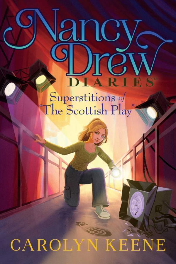 Superstitions of "The Scottish Play" (Nancy Drew Diaries, Bk. 26)