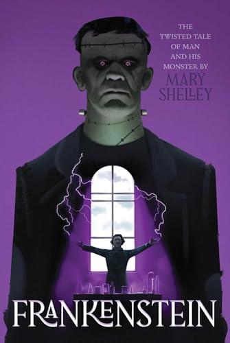 Frankenstein (Monstrous Classics Collection)