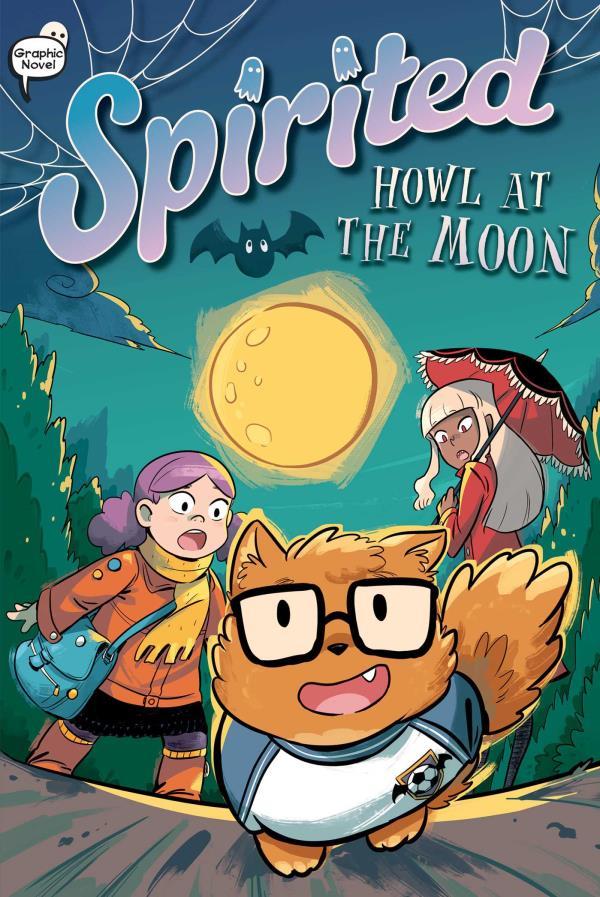 Howl at the Moon (Spirited, Volume 5)