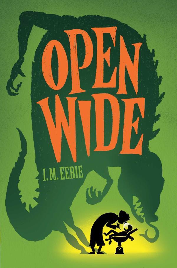 Open Wide (An Eerie Tale)