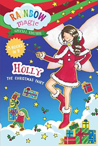 Holly the Christmas Fairy 3 Books in 1 (Rainbow Magic, Special Edition)