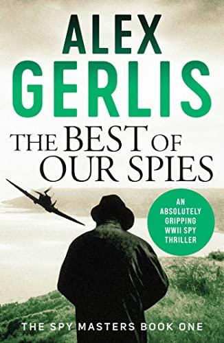 The Best of Our Spies (The Spy Master, Bk. 1)