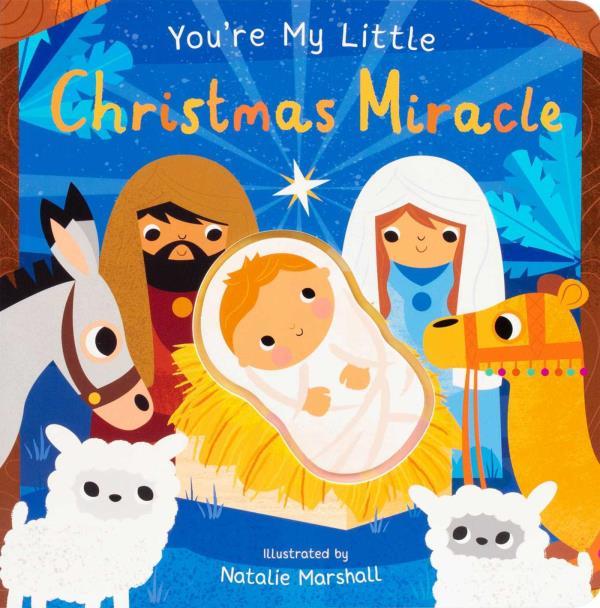 You're My Little Christmas Miracle (You're My Little)