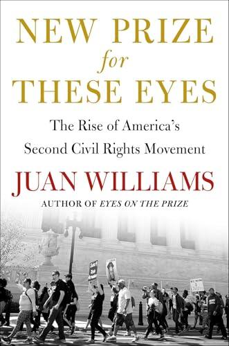 New Prize for These Eyes: The Rise of America's Second Civil Rights Movement