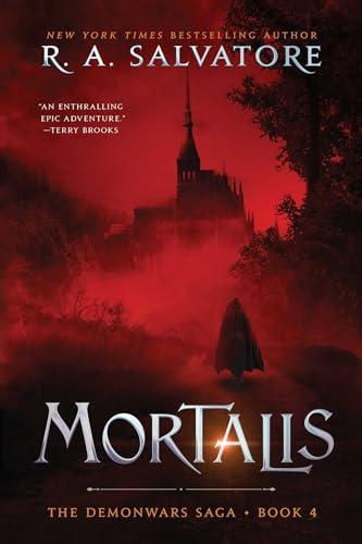 Mortalis (The Demonwars Saga, Bk. 4)