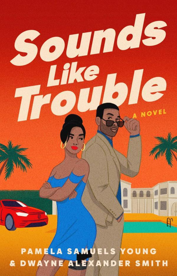 Sounds Like Trouble (Sounds Like a Plan, Bk. 2)