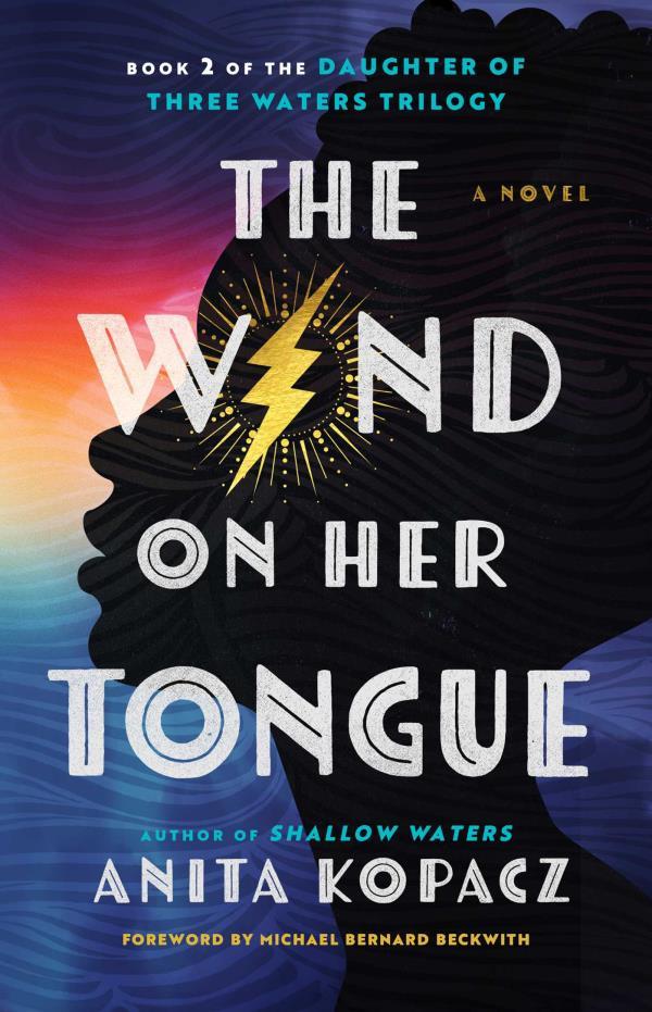 The Wind on Her Tongue (Daughter of Three Waters Trilogy, Bk. 2)