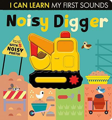 Noisy Digger (I Can Learn My First Sounds)