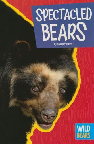 Spectacled Bears (Wild Bears)