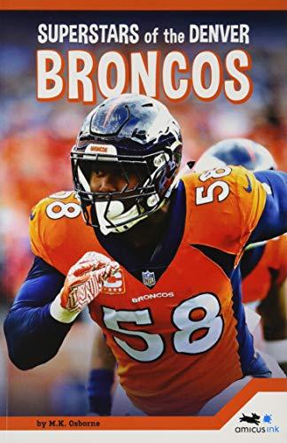 Superstars of the Denver Broncos (Pro Sports Superstars)
