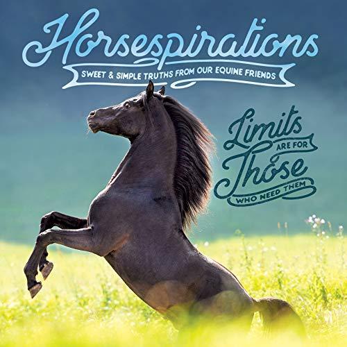 Horsespirations: Sweet & Simple Truths From Our Equine Friends