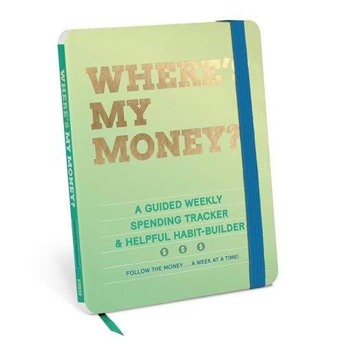 Where's My Money? A Guided Weekly Spending Tracker and Helpful Habit-Builder