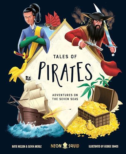 Tales of Pirates: Adventures on the Seven Seas (Tales Of)