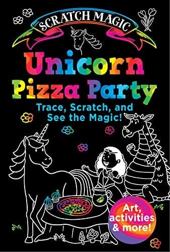 Unicorn Pizza Party: Trace, Scratch, and See the Magic! (Scratch Magic)