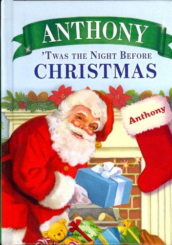 Anthony: 'Twas the Night Before Christmas