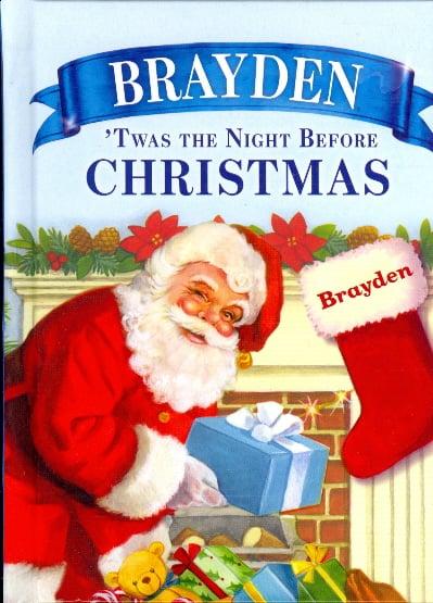 Brayden 'Twas the Night Before Christmas
