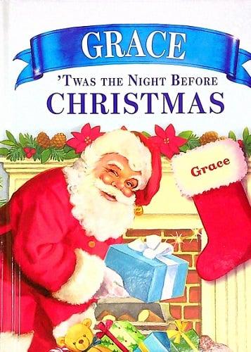 Grace 'Twas the Night Before Christmas