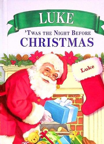 Luke 'Twas the Night Before Christmas