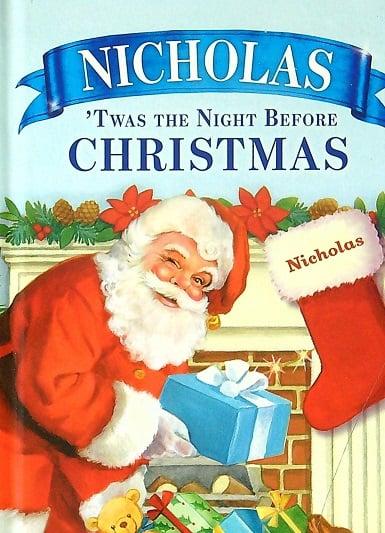 Nicholas: 'Twas the Night Before Christmas