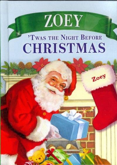 Zoey: 'Twas the Night Before Christmas