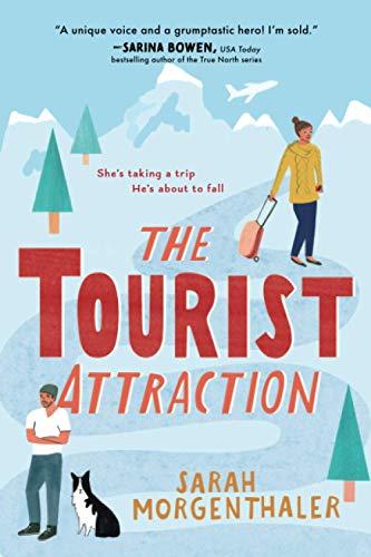 The Tourist Attraction (Moose Springs, Alaska, Bk. 1)